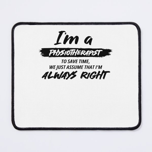 Item preview, Physiotherapist Funny Quotes and Gift for every Physiotherapists Funny Quote Hobbies Work designed and sold by Soul-Inspirer.