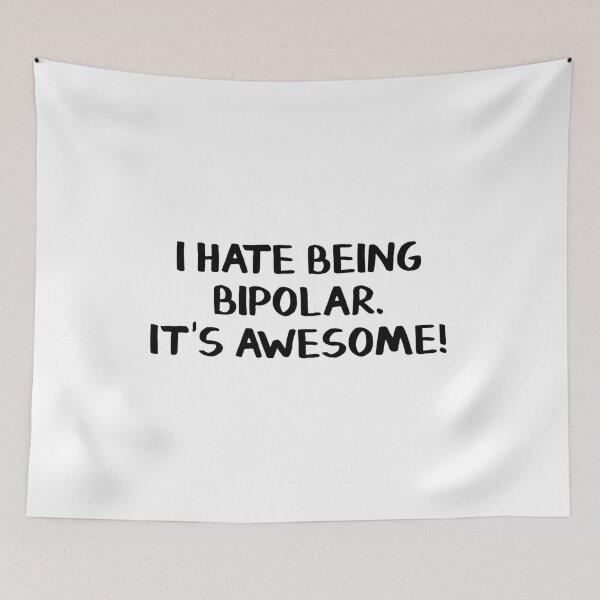 Item preview, I hate being bipolar It's awesome designed and sold by allthetees.
