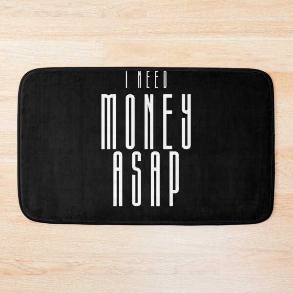 Item preview, I Need Money ASAP designed and sold by mkzmerch.