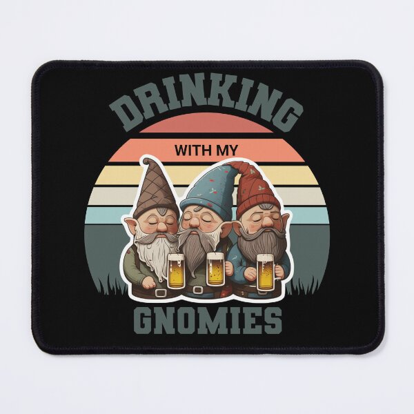 Item preview, Drinking with my gnomies designed and sold by GudVibeIn.