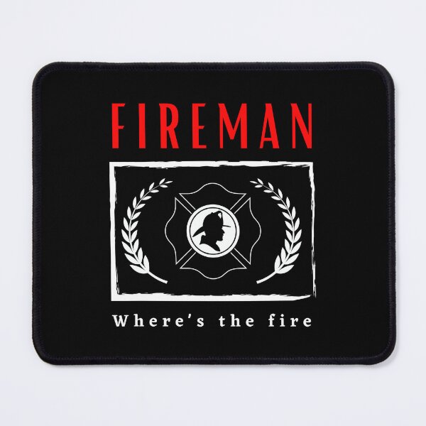 Item preview, Fireman Where's the Fire funny motivational design designed and sold by DigitalMagShop.