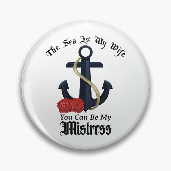 Item preview, The Sea Is My Wife - Anchor  Sailing Design   designed and sold by chidon45.
