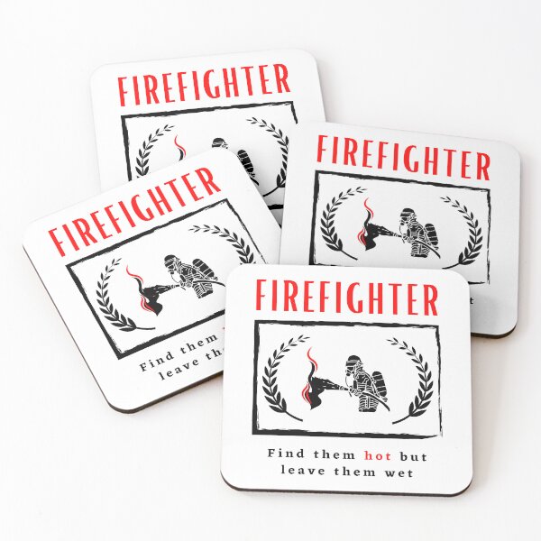 Item preview, Firefighter Find them hot leave them wet funny motivational design designed and sold by DigitalMagShop.