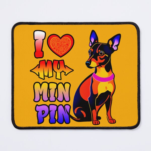 Item preview, I Love My Min Pin designed and sold by FrescoDesign.