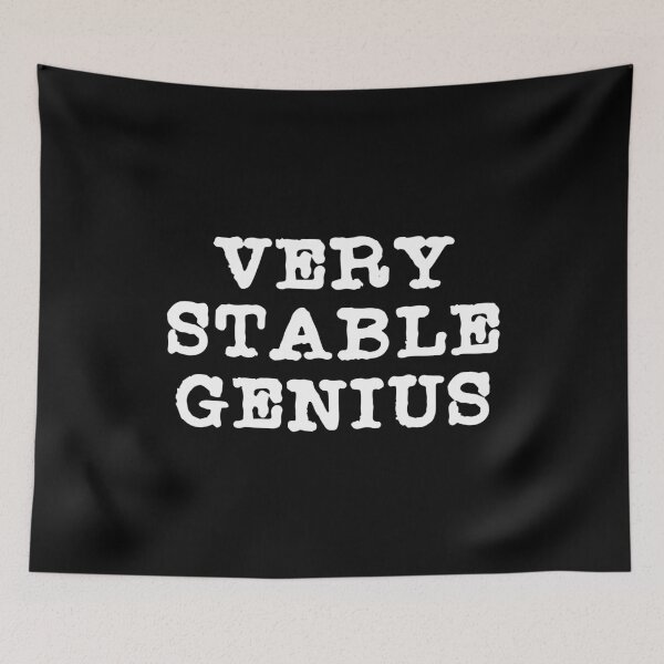 Item preview, Very Stable Genius designed and sold by Essenti4lgoods.