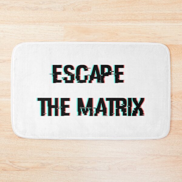 Item preview, Escape The Matrix designed and sold by artirio.