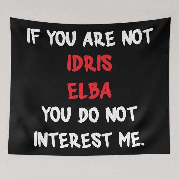 Item preview, Idris Elba - If you are not designed and sold by 2Girls1Shirt.