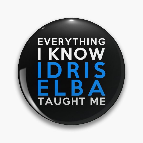 Item preview, Idris Elba - Everything I know designed and sold by 2Girls1Shirt.
