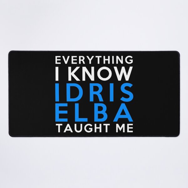 Item preview, Idris Elba - Everything I know designed and sold by 2Girls1Shirt.