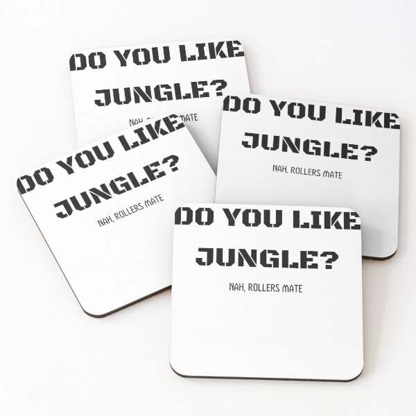 Item preview, Do You Like Jungle? Nah Rollers Mate Drum and Bass designed and sold by xxmegan-rosexx.
