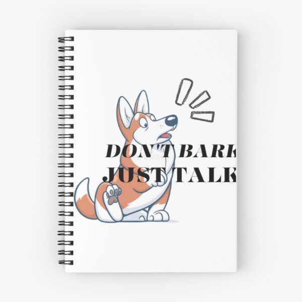 Item preview, Don't Bark Just Talk designed and sold by AllandEveryone.