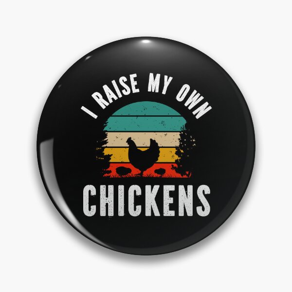 Item preview, I Raise My Own Chickens Funny Chicken Farmer Men Women Vintage designed and sold by Designer-Girl.