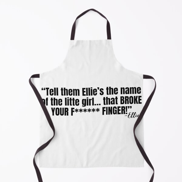Item preview, Tlou ellie quotes designed and sold by DelfisArt.