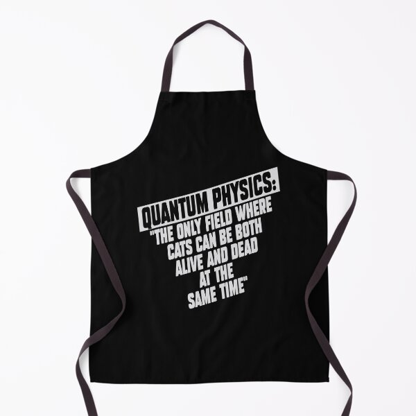 Item preview, Quantum Physics funny quote about cats. designed and sold by paulo silveira.