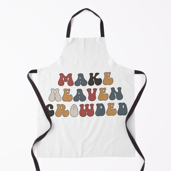 Item preview, Make Heaven Crowded designed and sold by RobertsArtCo.