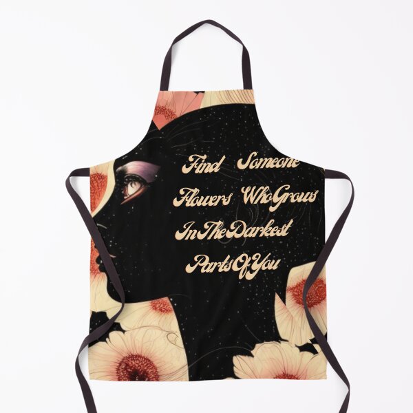 Item preview, Find Someone Who Grows Flowers In The Darkest Parts Of You designed and sold by memonto.