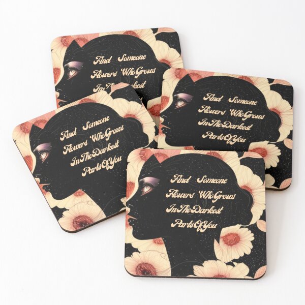 Item preview, Find Someone Who Grows Flowers In The Darkest Parts Of You designed and sold by memonto.