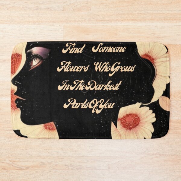 Item preview, Find Someone Who Grows Flowers In The Darkest Parts Of You designed and sold by memonto.