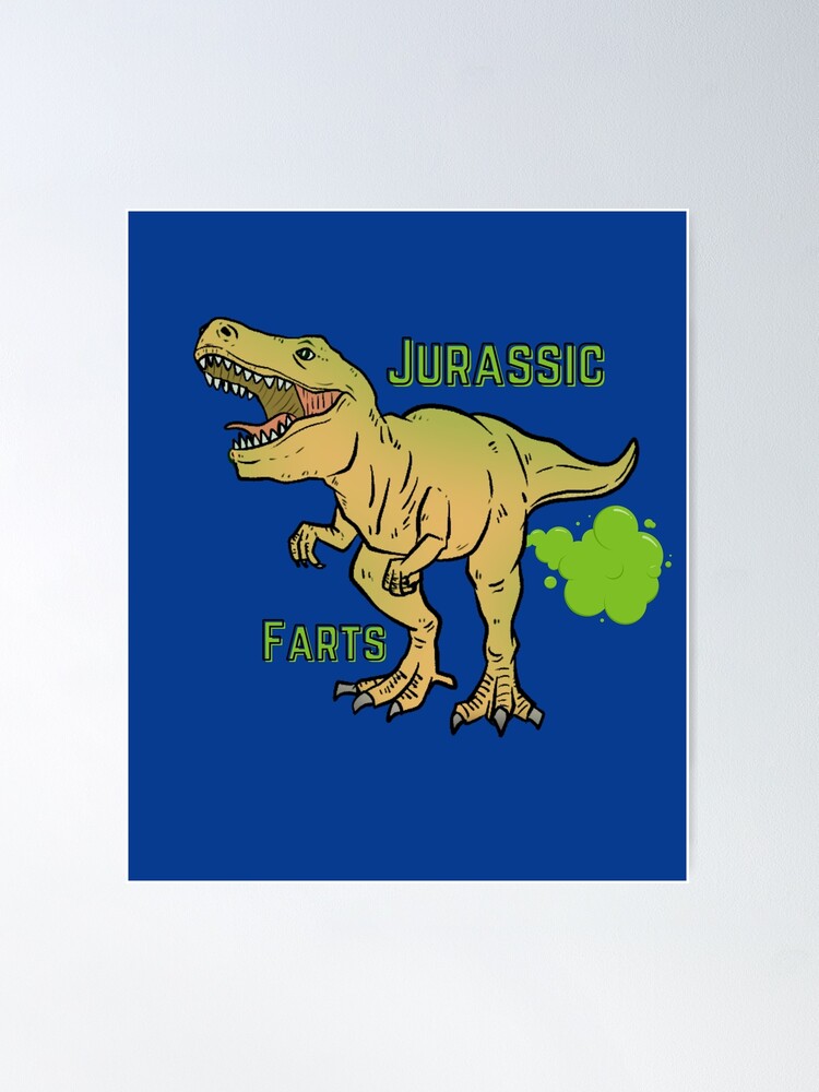 T-Rex Jurassic Farting Dinosaurs | Poster