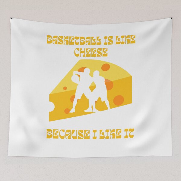 Item preview, Basketball is like cheese, because I like it designed and sold by Laugh-Lines.