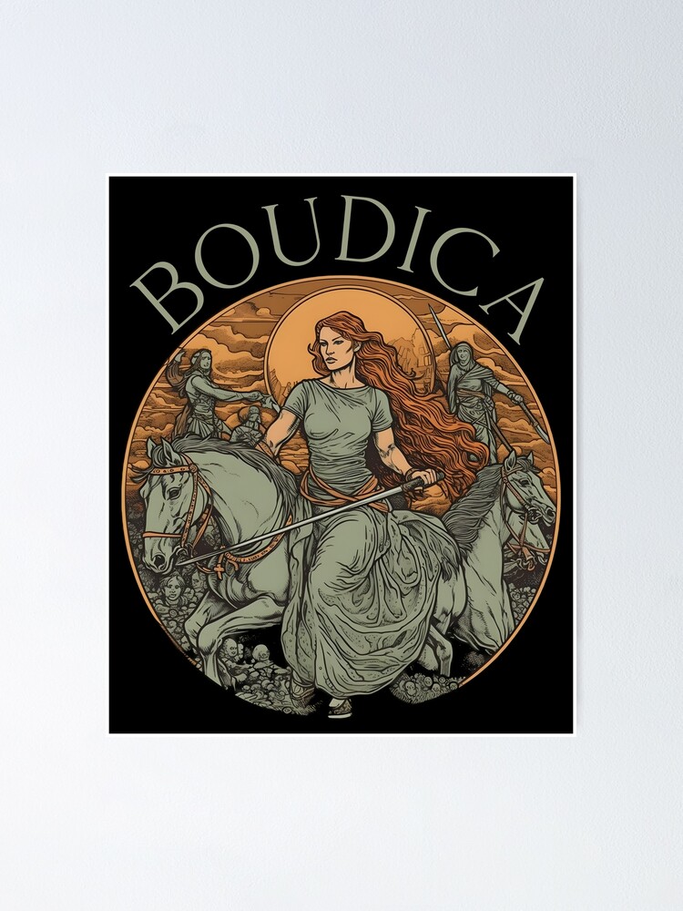 Love of the Goddess: Boudicca, Celtic Warrior Queen of the Iceni