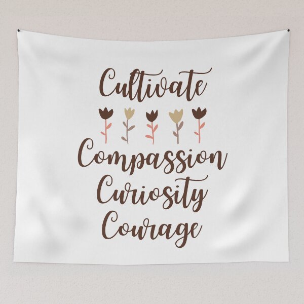 Item preview, Cultivate Compassion Curiosity Courage designed and sold by SpeakLifeHQ.