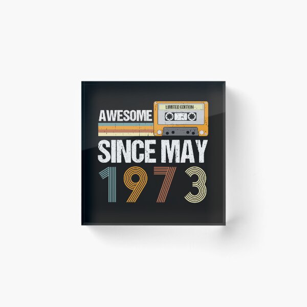 Item preview, Awesome Since May 1973 | Made In 1973 | Vintage May 1973 designed and sold by AMINE  ★★★★★.