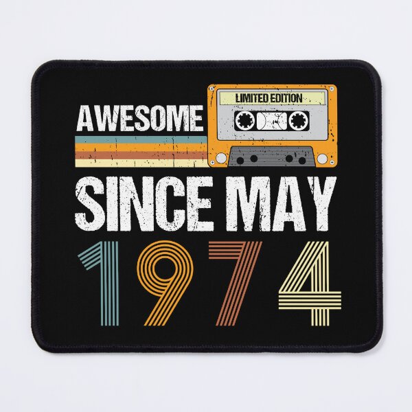 Item preview, Awesome Since May 1974 | Made In 1974 | Vintage May 1974 designed and sold by AMINE  ★★★★★.
