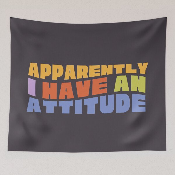 Item preview, Apparently I Have An Attitude Retro designed and sold by SunfullyYours.