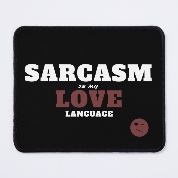 Item preview, Sarcasm Love Blk_Bg designed and sold by Witt Art.