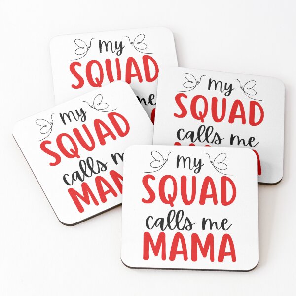 Item preview, My Squad calls me Mama designed and sold by derrslogcabin.