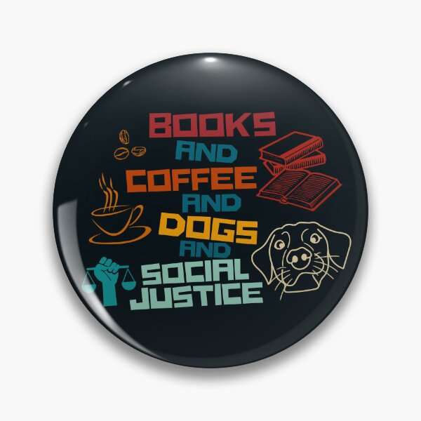 Item preview, Books and Coffee and Dogs and Social Justice designed and sold by SkyAfterDusk.