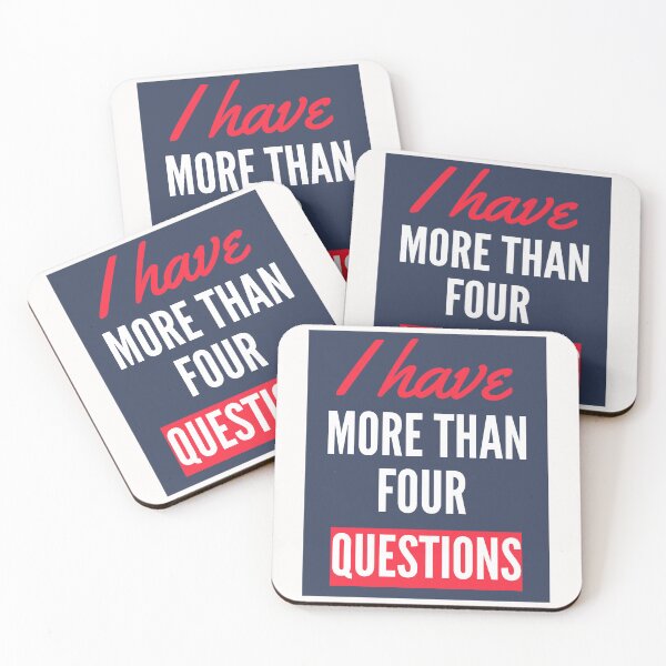 Item preview, I have More Than Four Questions designed and sold by Simo0455.