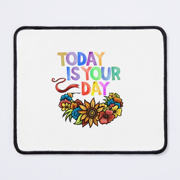 Item preview, today is your day designed and sold by monaesane.