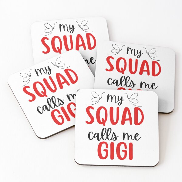 Item preview, My Squad calls me GIGI designed and sold by derrslogcabin.