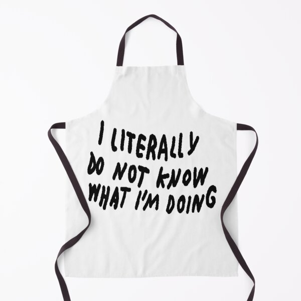 Item preview, I literally do not know what I'm doing designed and sold by LovePropaganda.