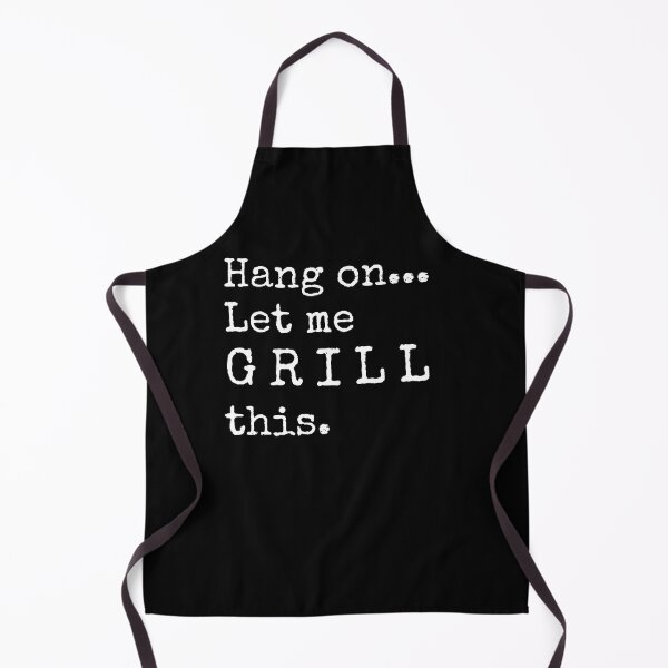 Item preview, Hang on. Let me GRILL this designed and sold by CGArtsy.
