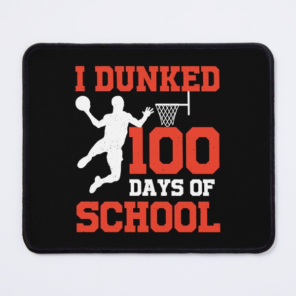 Item preview, I dunked 100 days of school basketball designed and sold by Pixelish.