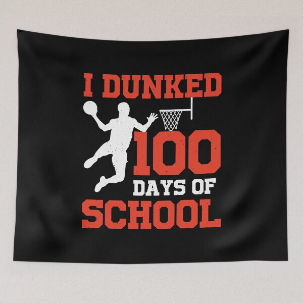 Item preview, I dunked 100 days of school basketball designed and sold by Pixelish.