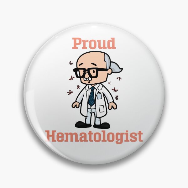 Item preview, Proud Hematologist designed and sold by soondoock.