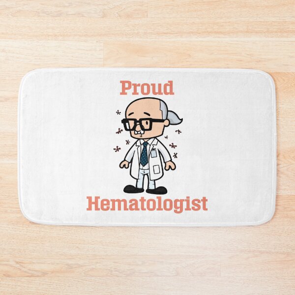 Item preview, Proud Hematologist designed and sold by soondoock.