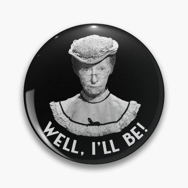 Item preview, Beverly Hillbillies - Granny Clampett - Well, I'll Be designed and sold by IfDesignGroup.