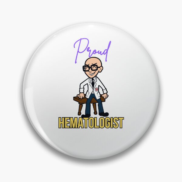 Item preview, Proud Hematologist designed and sold by soondoock.