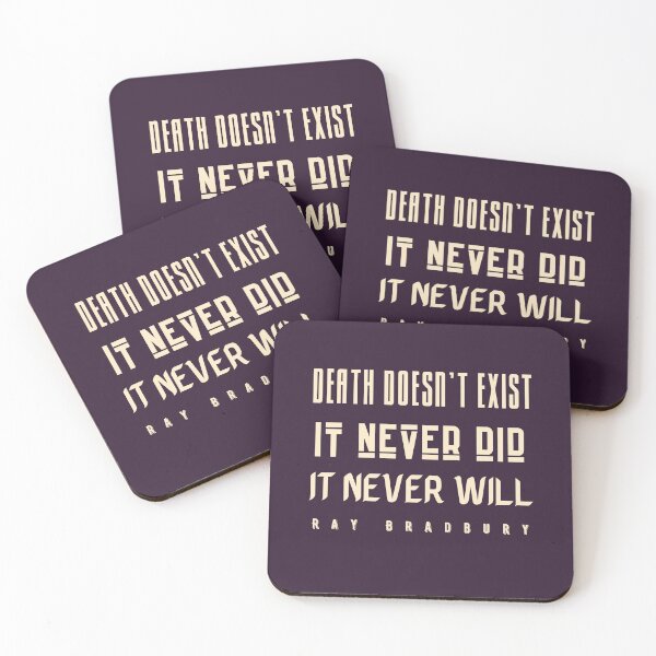 Item preview, Copy of Ray Bradbury said Death doesn't exist. designed and sold by artbleed.