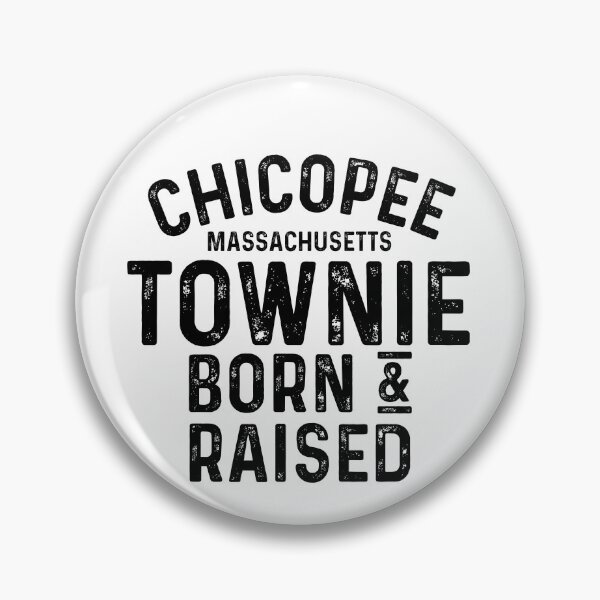 Item preview, Chicopee MA Townie Local designed and sold by HalpinDesign.