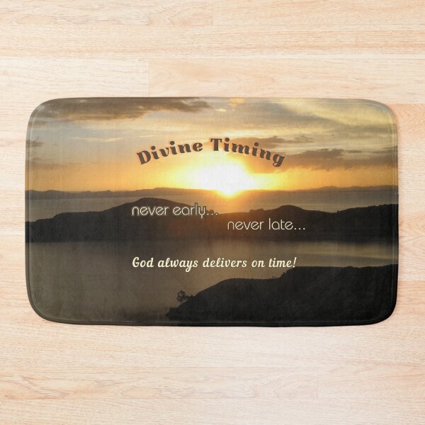 Item preview, Divine Timing is God's timing. Never late, never early. Sunset background designed and sold by NurturingSpirit.