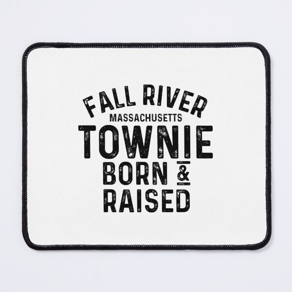 Item preview, Fall River MA Townie Local designed and sold by HalpinDesign.