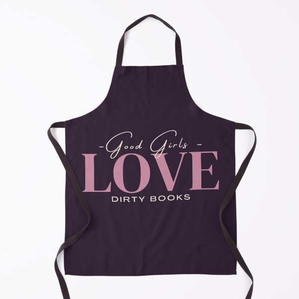 Item preview, Good Girls Love Dirty Books designed and sold by marlynlove.