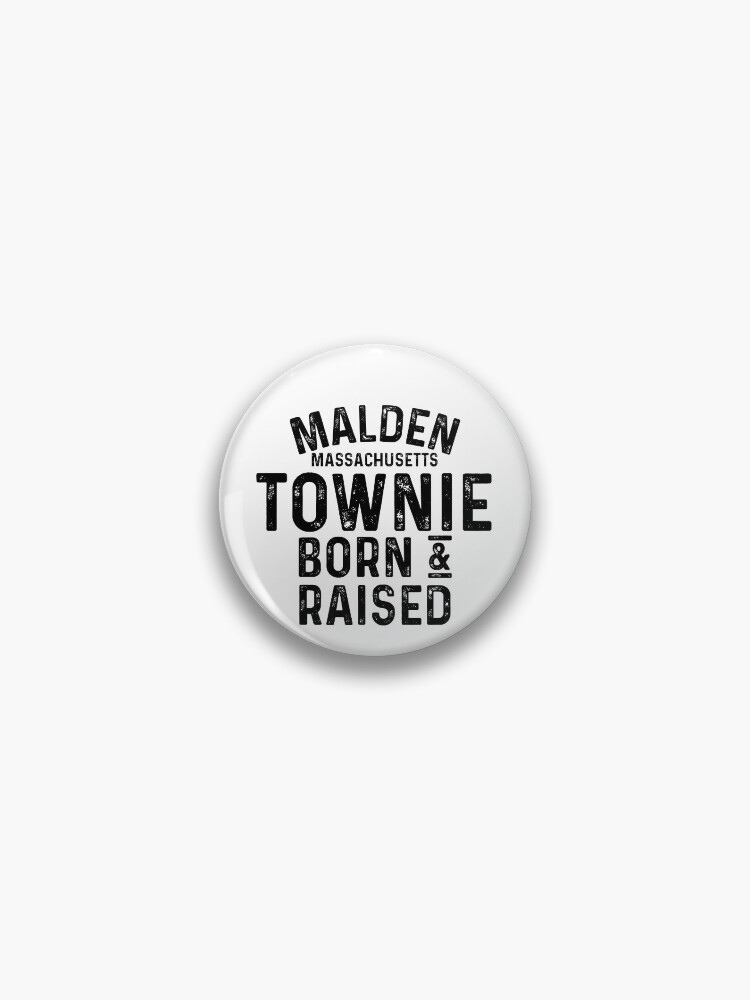 Thumbnail 1 von 3, Button, Malden MA Townie Local designt und verkauft von HalpinDesign.
