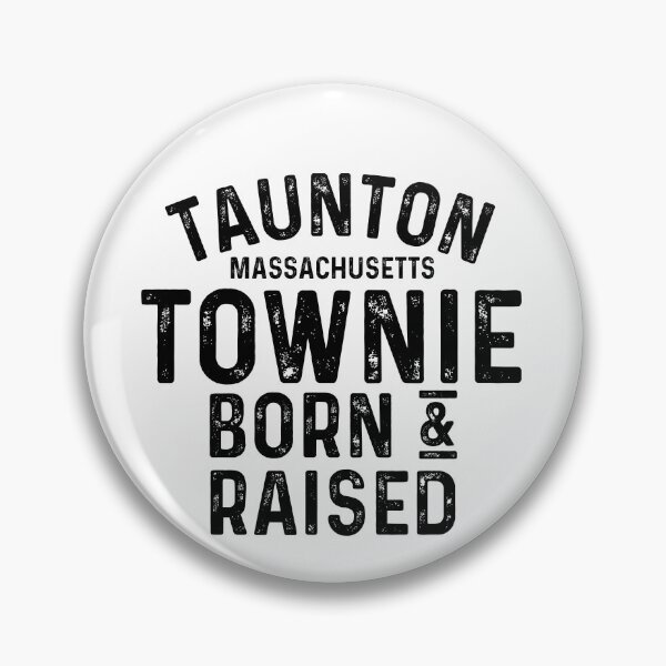 Item preview, Taunton MA Townie Local designed and sold by HalpinDesign.